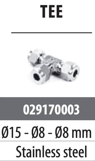 Stainless steel single ring fitting : Ø15 - Ø8 - Ø8 mm tee  / kitchen 16L & 25L